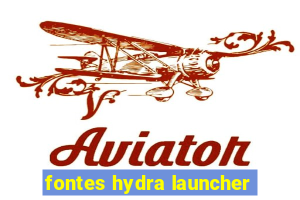 fontes hydra launcher